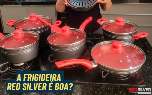 Frigideira Red Silver é boa
